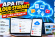 Apa Itu Cloud Storage? Fungsi, Manfaat, dan Contohnya