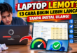 13 Cara Mengatasi Laptop Lemot Tanpa Instal Ulang Windows