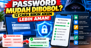 12 Cara Membuat Password yang Kuat dan Aman dari Hacker