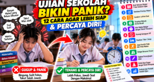 12 Cara Menghadapi Ujian Sekolah agar Tidak Panik