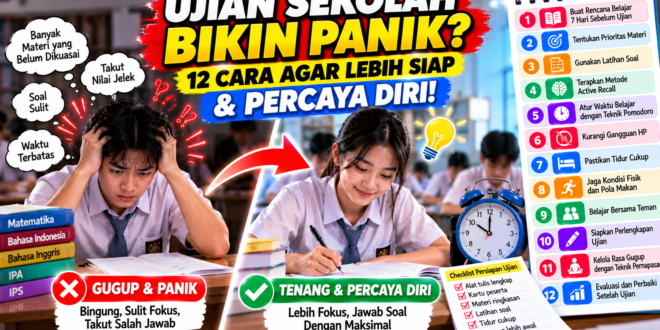 12 Cara Menghadapi Ujian Sekolah agar Tidak Panik
