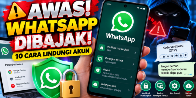 Waspada WhatsApp Dibajak!